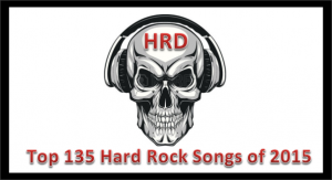 hard-rock-daddys-top-135-hard-rock-songs-of-2015